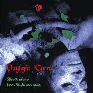 Portada de Álbum "Death Alone from Life Can Save", de Daylight Torn