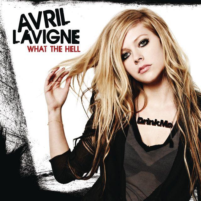 Portada del álbum "What the Hell", de Avril Lavigne