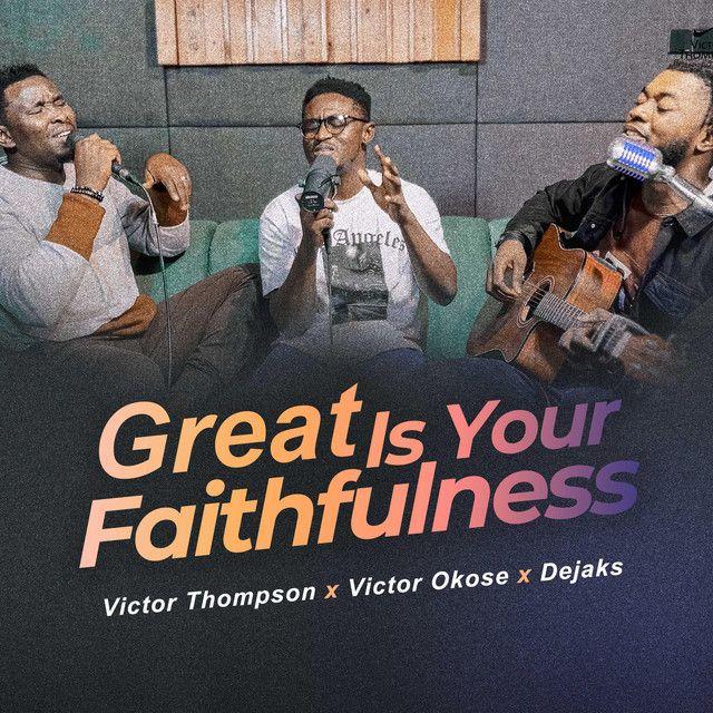 Portada de Sencillo/EP "Great Is Your Faithfulness", de Victor Thompson