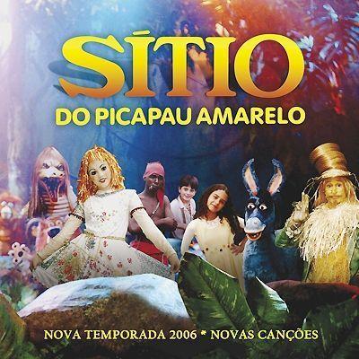 Portada de Álbum "Sítio do Picapau Amarelo (2006) ", de Sitio do Picapau Amarelo