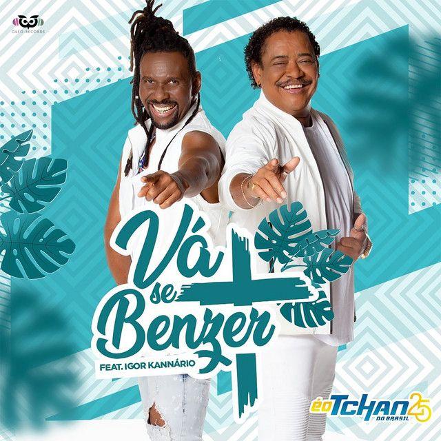 Album cover of "Vá Se Benzer" by É o Tchan