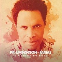 Portada de Álbum "O Começo do Novo", de Pr. Livingston Farias