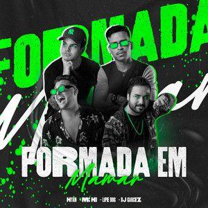 Portada de Sencillo/EP "Formada em Mamar (part. Hyan, MC HD, Lipe Dog e DJ Garcez)", de MC HD