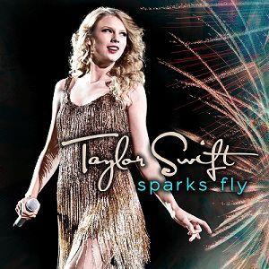 Album cover of "Sparks Fly" by Taylor Swift