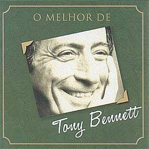 Portada de Álbum "O Melhor de Tony Bennett", de Tony Bennett