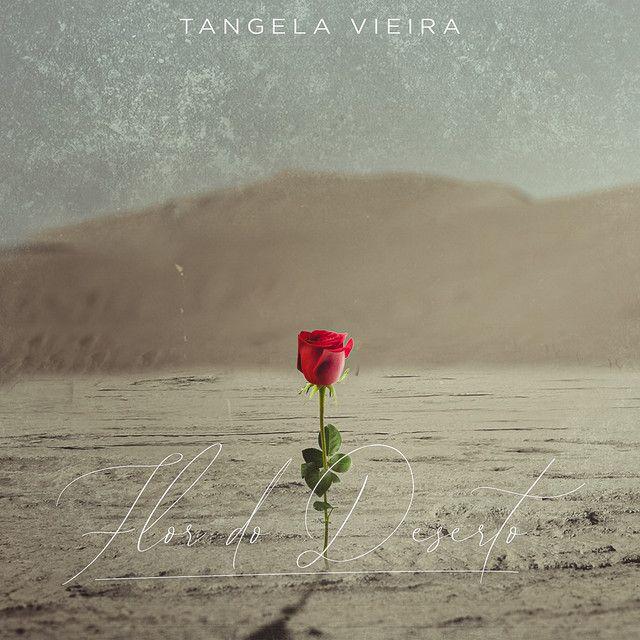 Album cover of "Flor Do Deserto" by Tangela Vieira