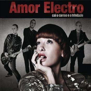 Capa do Álbum "Cai O Carmo E A Trindade", de Amor Electro