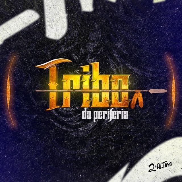 Portada de Álbum "2° Último", de Tribo da Periferia