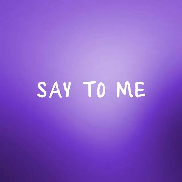 Capa do Single/EP "Say To Me", de Will