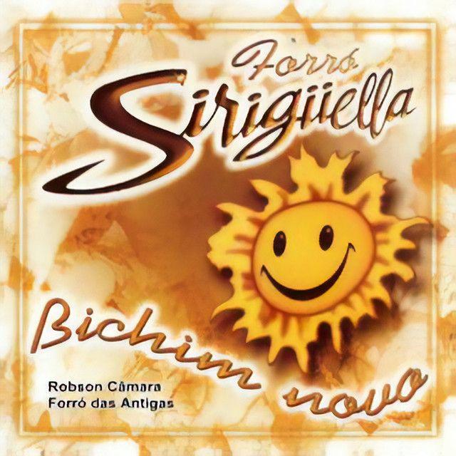Portada de Álbum "Forró Siriguella, Vol. 3 - Bichim Novo", de Forró Siriguela