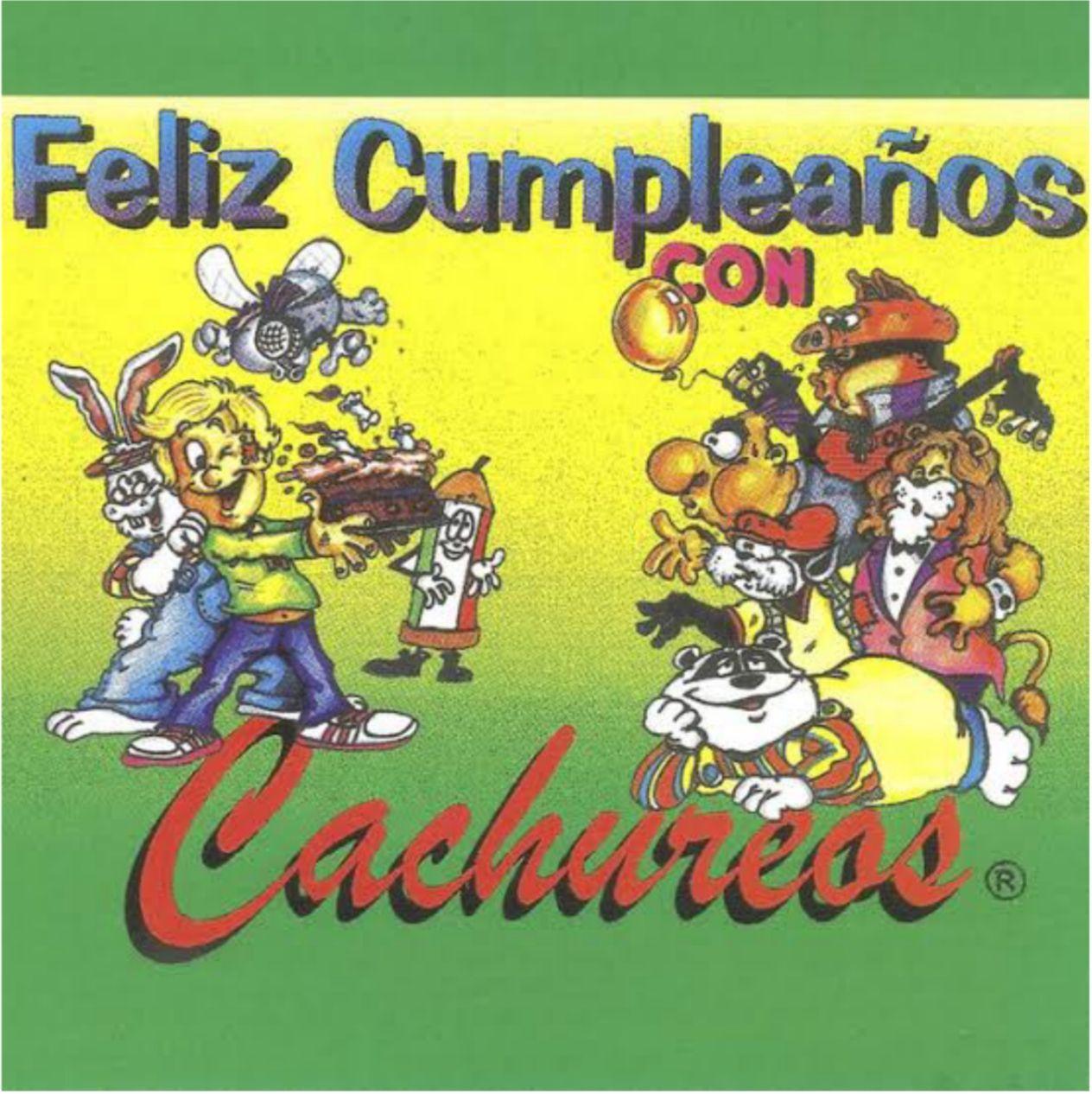 Album cover of "Feliz Cumpleaños Con Cachureos" by Cachureos