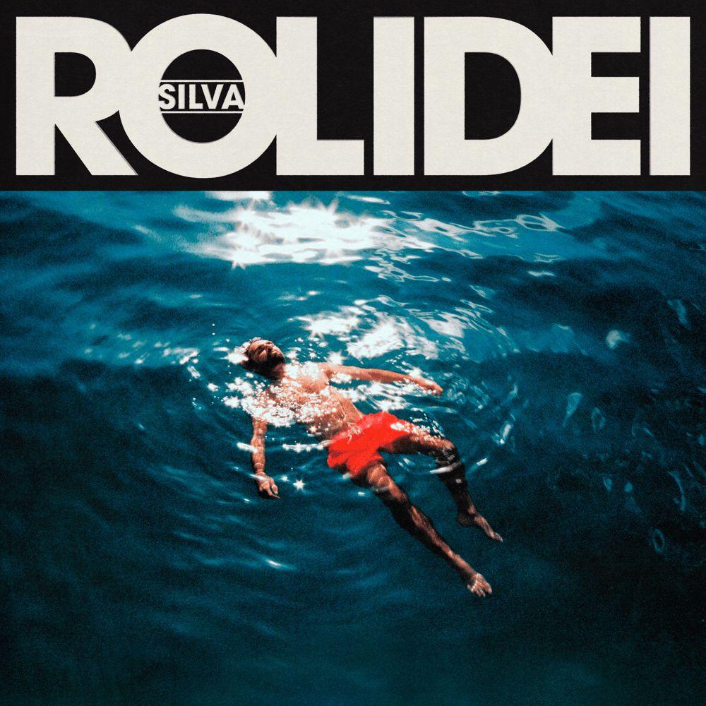 Capa do álbum "ROLIDEI", de Silva