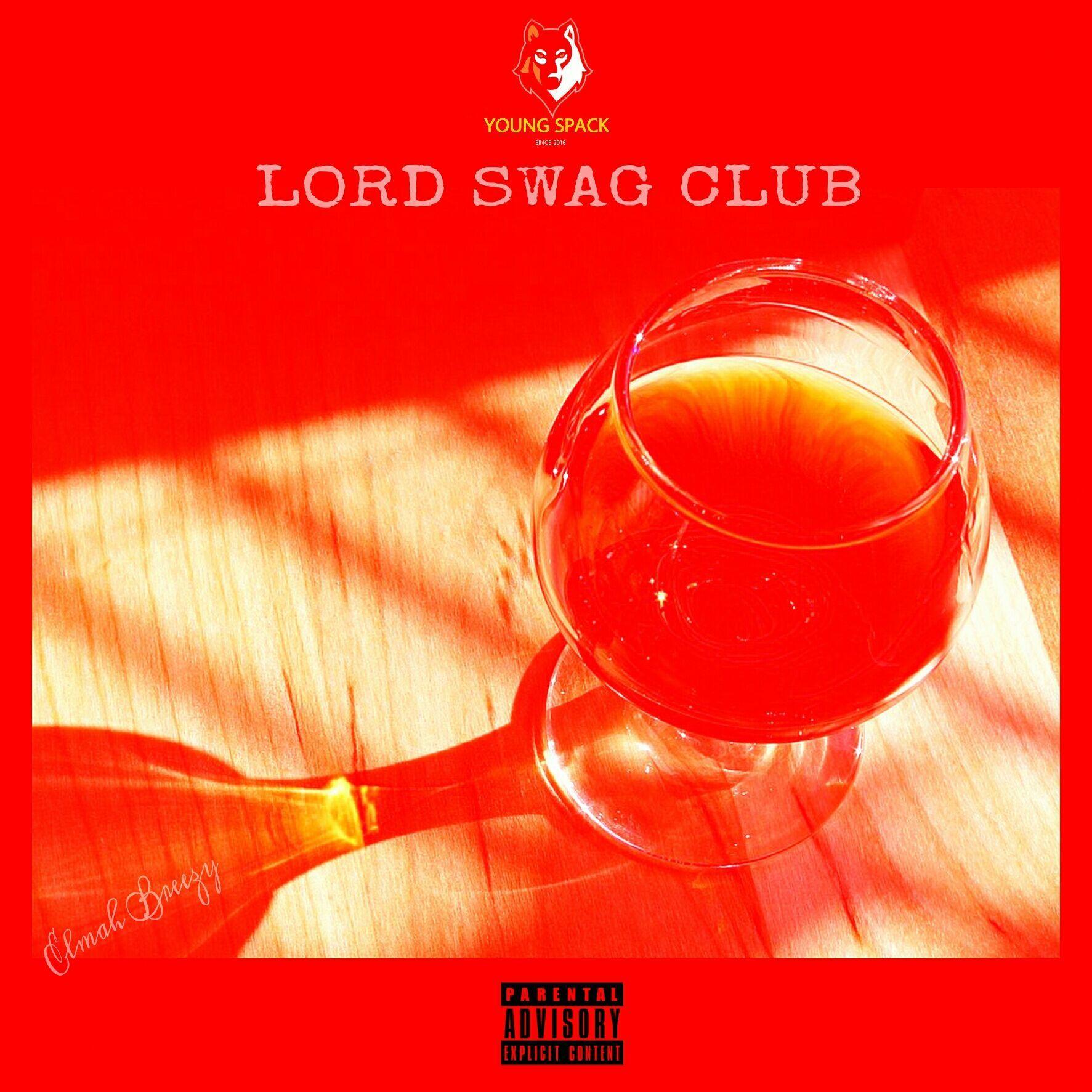 Portada de Álbum "Lord Swag Club", de Elmah Breezy