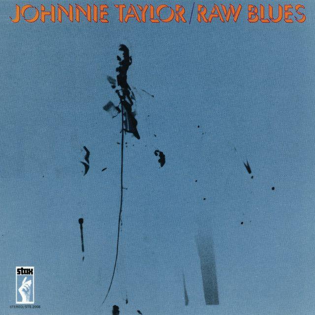 Capa do álbum "Raw Blues", de Johnnie Taylor