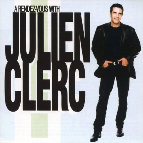 Capa do Álbum "A Rendez-vous with Julien Clerc", de Julien Clerc