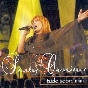 Portada de Álbum "Tudo Sobre Mim (Ao Vivo)", de Shirley Carvalhaes