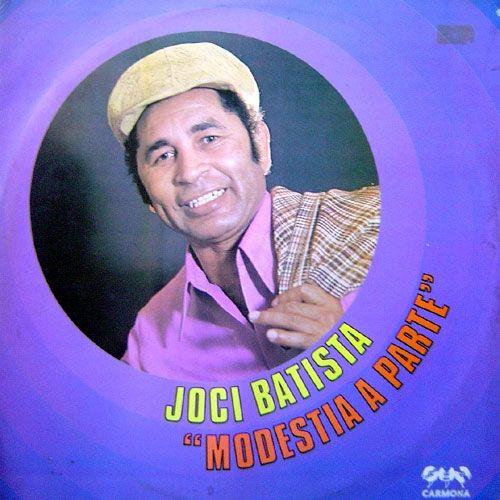 Portada de Álbum "Modéstia Parte", de Joci Batista