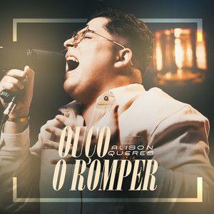 Capa do Single/EP "Ouço o Romper", de Alison Queres