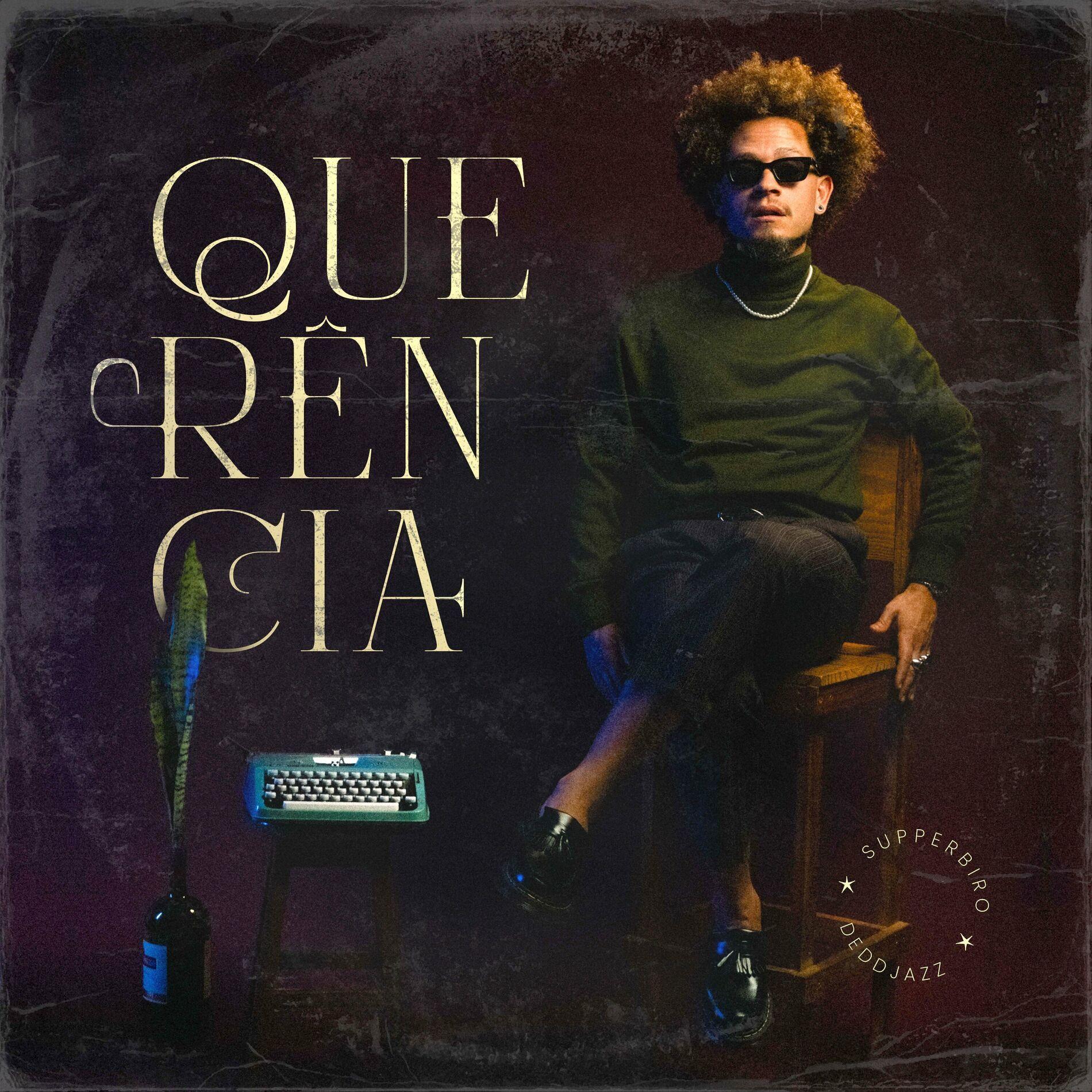 Capa do Álbum "QUERÊNCIA", de supperbiro