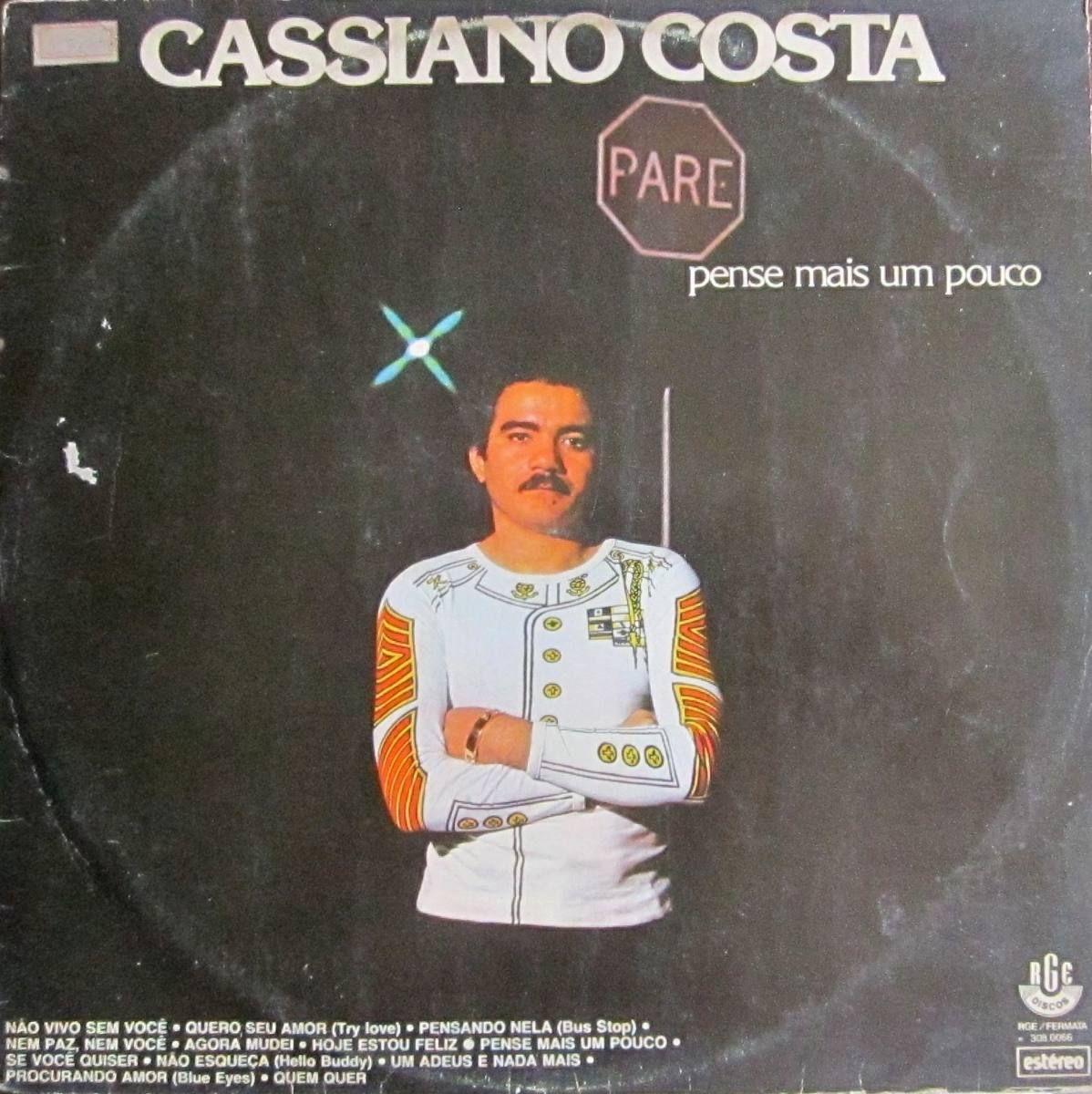 Portada de Álbum "Pense Mais Um Pouco", de Cassiano Costa