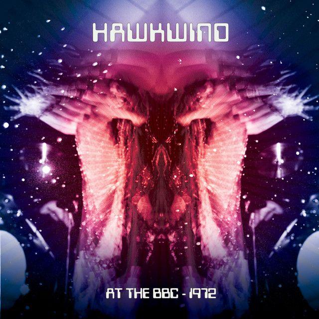 Album cover of "Hawkwind: At The BBC - 1972" by Hawkwind