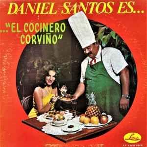 Portada de Álbum ""El Cocinero Corvino"", de Daniel Santos