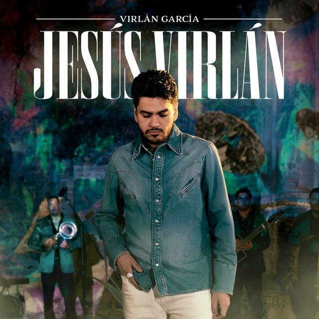 Portada de Sencillo/EP "Jesús Virlán", de Virlán García