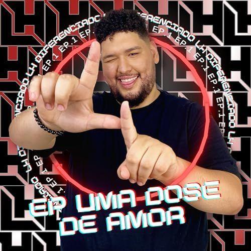 Portada de Sencillo/EP "Uma dose de amor", de LH Diferenciado