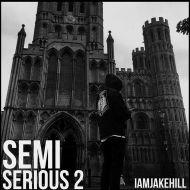 Album cover of "Semi Serious 2" by Jake Hill