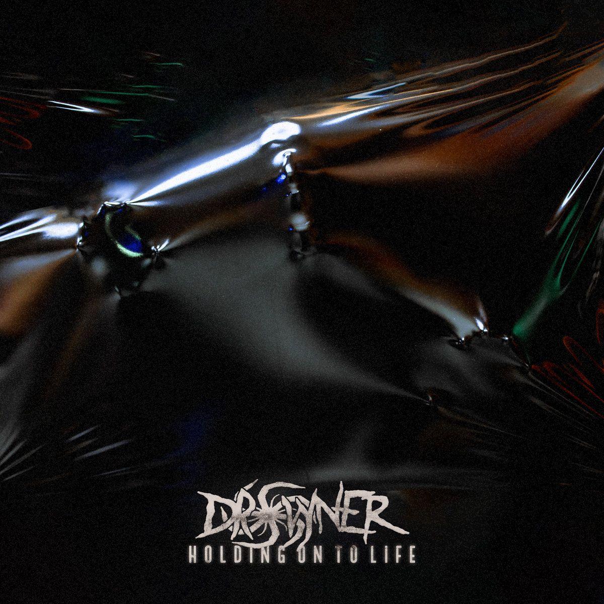 Portada de Sencillo/EP "Holding On to Life", de Drowner
