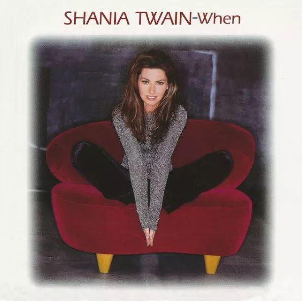 Portada del álbum "When", de Shania Twain