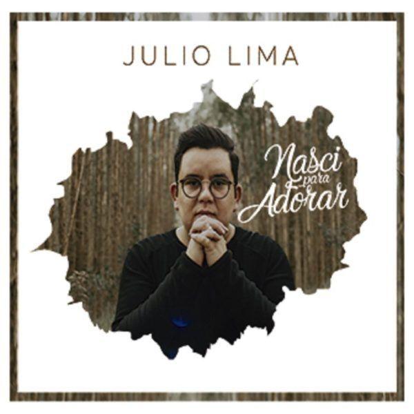 Portada de Álbum "Nasci Para Adorar", de Julio Lima (Gospel)