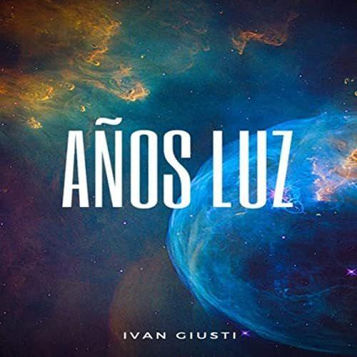 Portada de Álbum "Años Luz", de Iván Giusti
