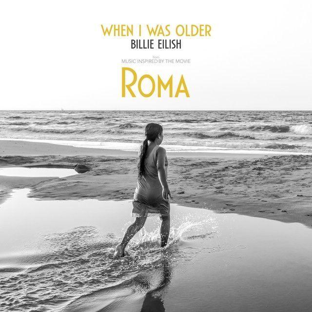 Capa do Single/EP "WHEN I WAS OLDER (Music Inspired By The Film ROMA)", de Billie Eilish