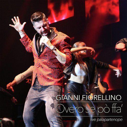 Portada de Álbum "Overo Se Pò Ffa' - Live Palapartenope", de Gianni Fiorellino