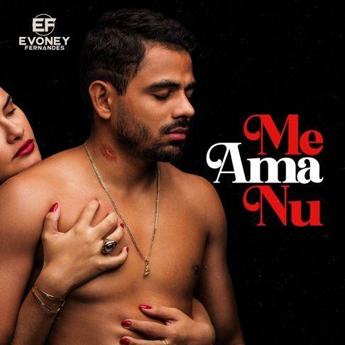 Capa do álbum "Me Ama Nu", de Evoney Fernandes