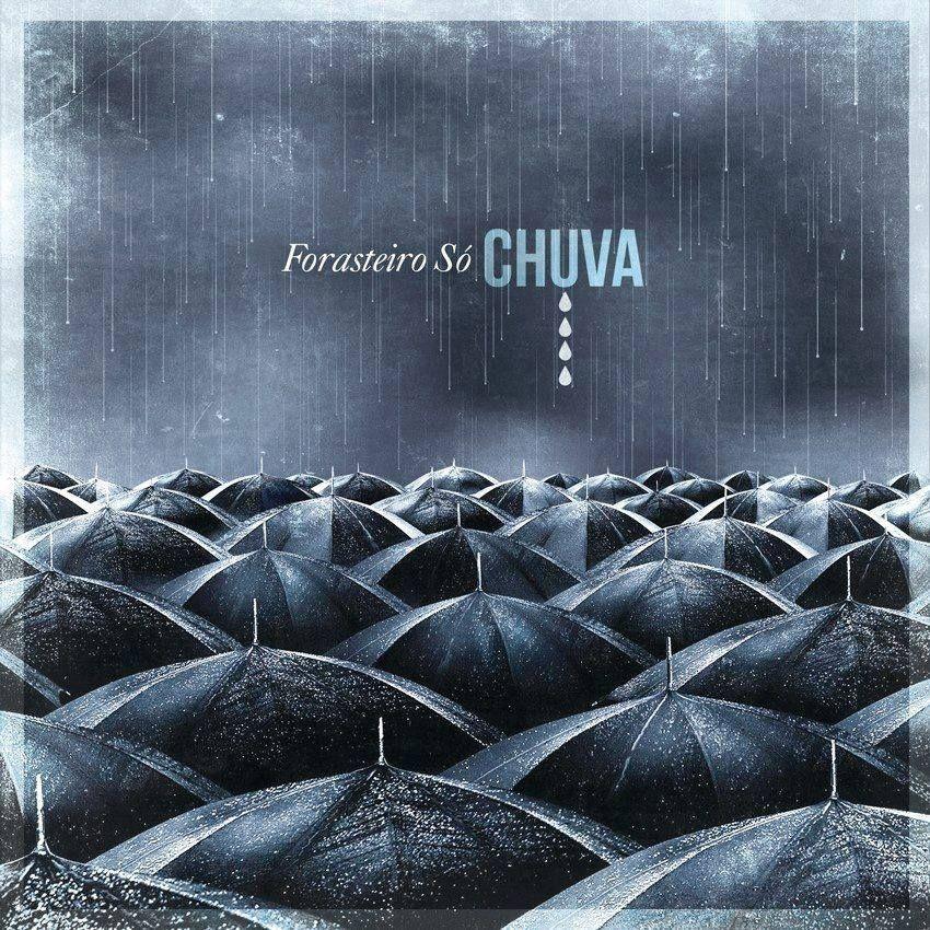 Portada de Álbum "Chuva", de Forasteiro Só