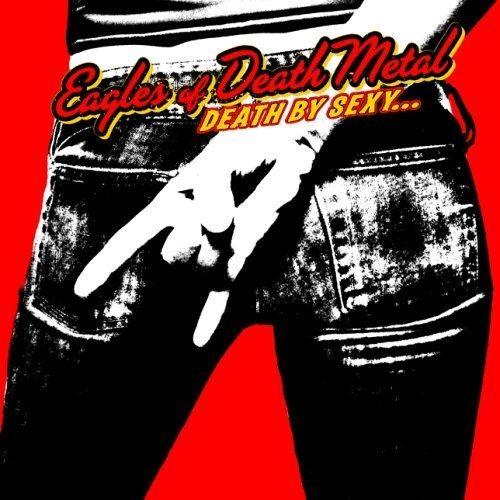 Album cover of "Death by Sexy" by Eagles Of Death Metal