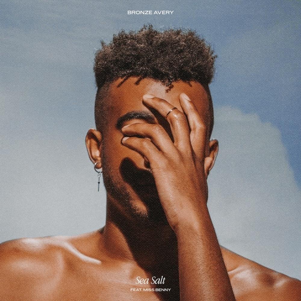 Single/EP cover of "Sea Salt" by Bronze Avery