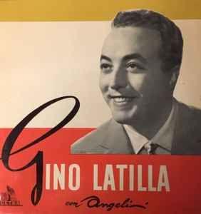 Portada de Álbum "Gino Latilla Con L'orchestra Angelini", de Gino Latilla