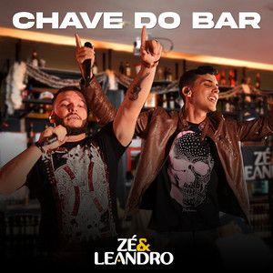 Portada de Sencillo/EP "Chave do Bar", de Zé e Leandro