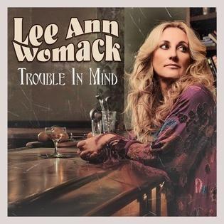 Portada de Sencillo/EP "Trouble In Mind", de Lee Ann Womack