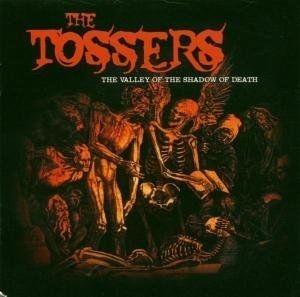 Portada de Álbum "Valley of the Shadow of Death", de The Tossers