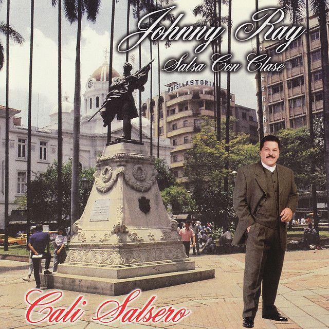Capa do Álbum "Cali Salsero", de Johnny Ray