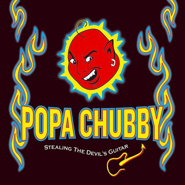 Album cover of "Stealing The Devil's Guitar" by Popa Chubby