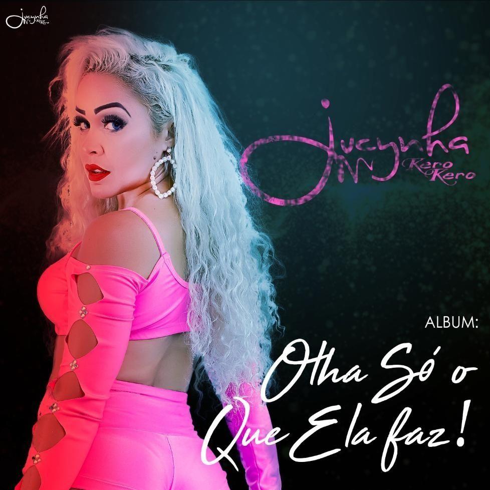 Capa do Álbum "Olha Só o Que Ela Faz", de Jucynha Kero Kero