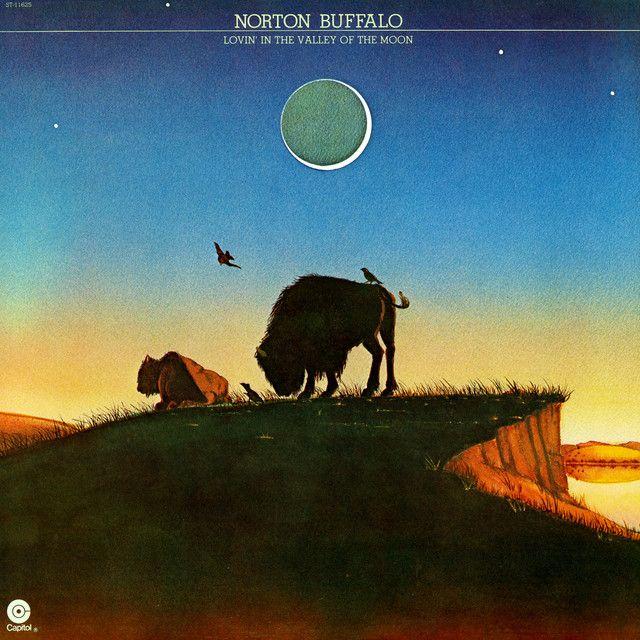 Capa do Álbum "Lovin' In The Valley Of The Moon", de Norton Buffalo