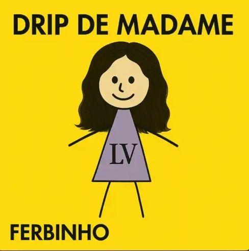 Portada del álbum "Drip de Madame", de Ferbinho