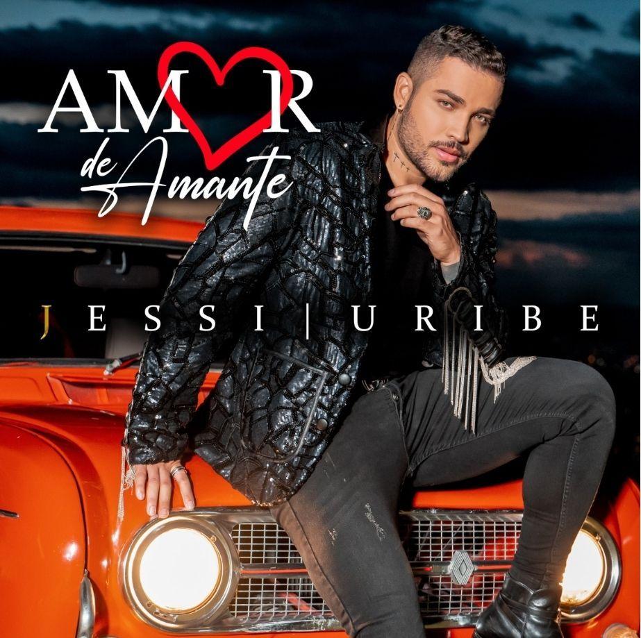 Portada de Sencillo/EP "Amor De Amante", de Jessi Uribe