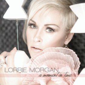 Portada de Álbum "A Moment In Time", de Lorrie Morgan